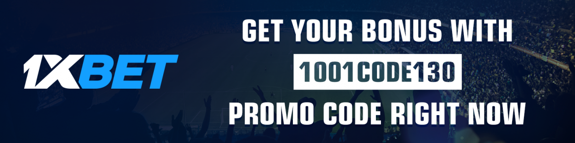 Bonus 1xbet 130% bonus on first deposit